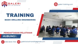 TRAINING BASIC DRILLING ENGINEERING