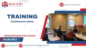 TRAINING KECERDASAN EMOSI